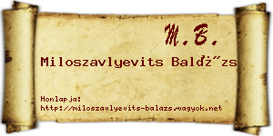 Miloszavlyevits Balázs névjegykártya
